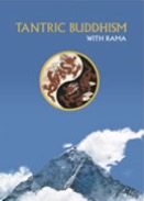 Tantric Buddhism with Rama